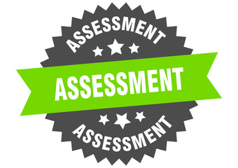 assessment sign. assessment circular band label. round assessment sticker