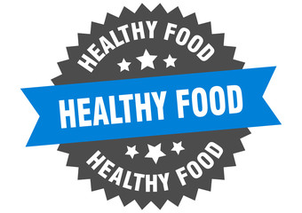 healthy food sign. healthy food circular band label. round healthy food sticker