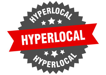 Fototapeta premium hyperlocal sign. hyperlocal circular band label. round hyperlocal sticker