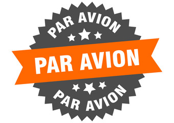 par avion sign. par avion circular band label. round par avion sticker