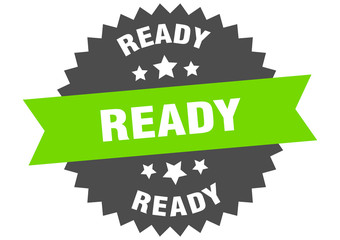 ready sign. ready circular band label. round ready sticker