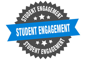 student engagement sign. student engagement circular band label. round student engagement sticker