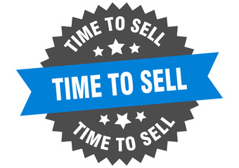 time to sell sign. time to sell circular band label. round time to sell sticker