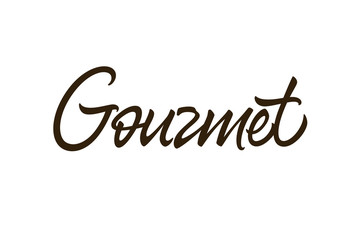 Gourmet vector inscription. Unique handdrawn lettering signboard.