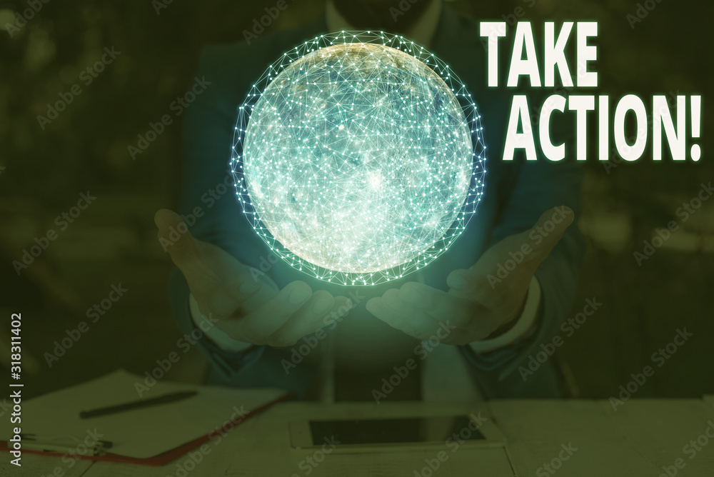 Poster handwriting text writing take action. conceptual photo do something official or concerted to achieve