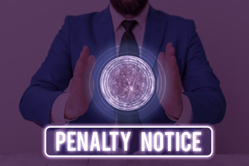 Text sign showing Penalty Notice. Business photo text the immediate fine given to showing for minor...