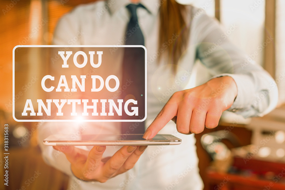 Aufkleber handwriting text you can do anything. conceptual photo motivation for doing something believe in you