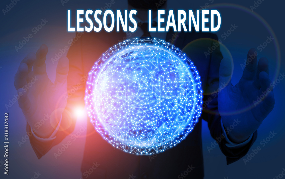 Poster word writing text lessons learned. business photo showcasing the knowledge or understanding gained b
