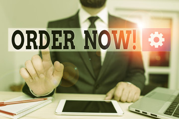 Word writing text Order Now. Business photo showcasing confirmed request by one party to another to...