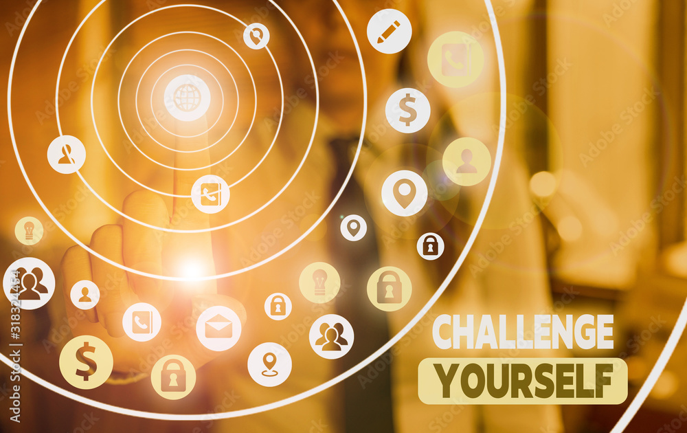 Poster conceptual hand writing showing challenge yourself. concept meaning opportunity to be part of someth