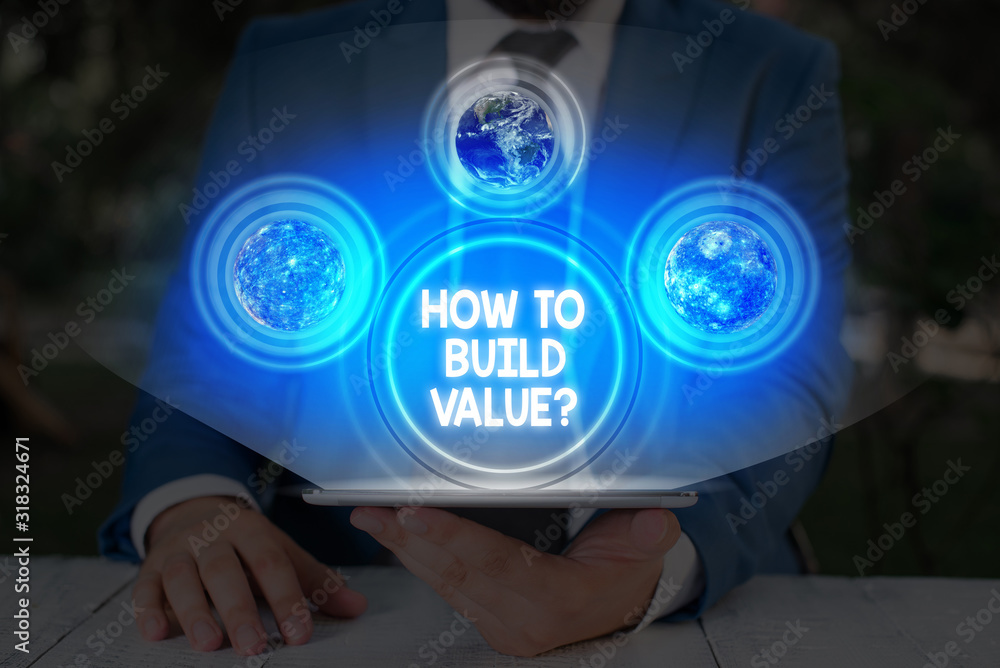 Poster handwriting text how to build value question. conceptual photo ways for developing growing building 