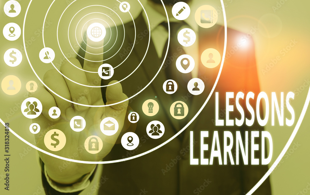 Poster writing note showing lessons learned. business concept for the knowledge or understanding gained by 