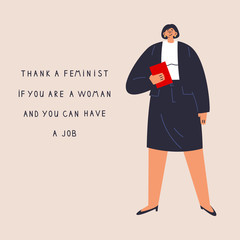 Confident businesswoman happy she can have a good job.Thank a feminist poster with lettering.Feminism concept.Flat cartoon character isolated on white background.Colorful vector illustration.