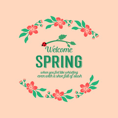 Beautiful pattern frame for welcome spring greeting card, with leaf and flower design. Vector