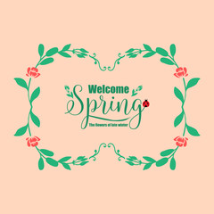 Unique Decoration of leaf and floral frame, for welcome spring greeting card design. Vector