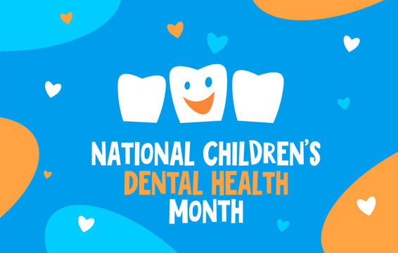 National Children’s Dental Health Month vector banner. Protecting teeth and promoting good health, prevention of dental caries in children. Logo design for the children's dentist clinic.