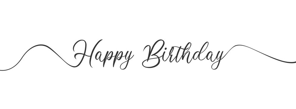 Happy Birthday. White background with text in calligraphic style. Greeting card, gift poster, holiday banner, cover for social