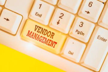 Handwriting text Vendor Management. Conceptual photo activities included in researching and...