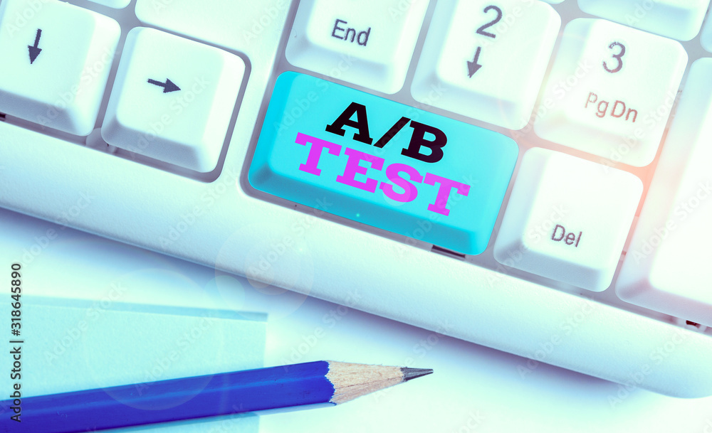 Poster word writing text a or b test. business photo showcasing test to determine consumers prefer ability 