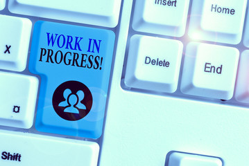 Writing note showing Work In Progress. Business concept for unfinished project that still added to...