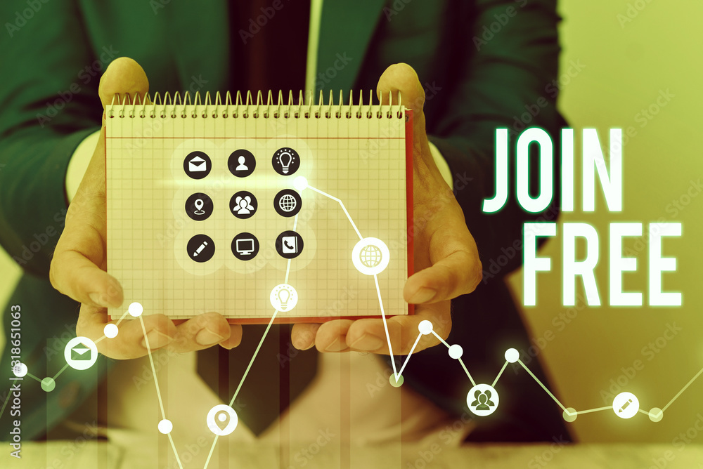 Poster text sign showing join free. business photo text the act or an instance of joining a group or organi