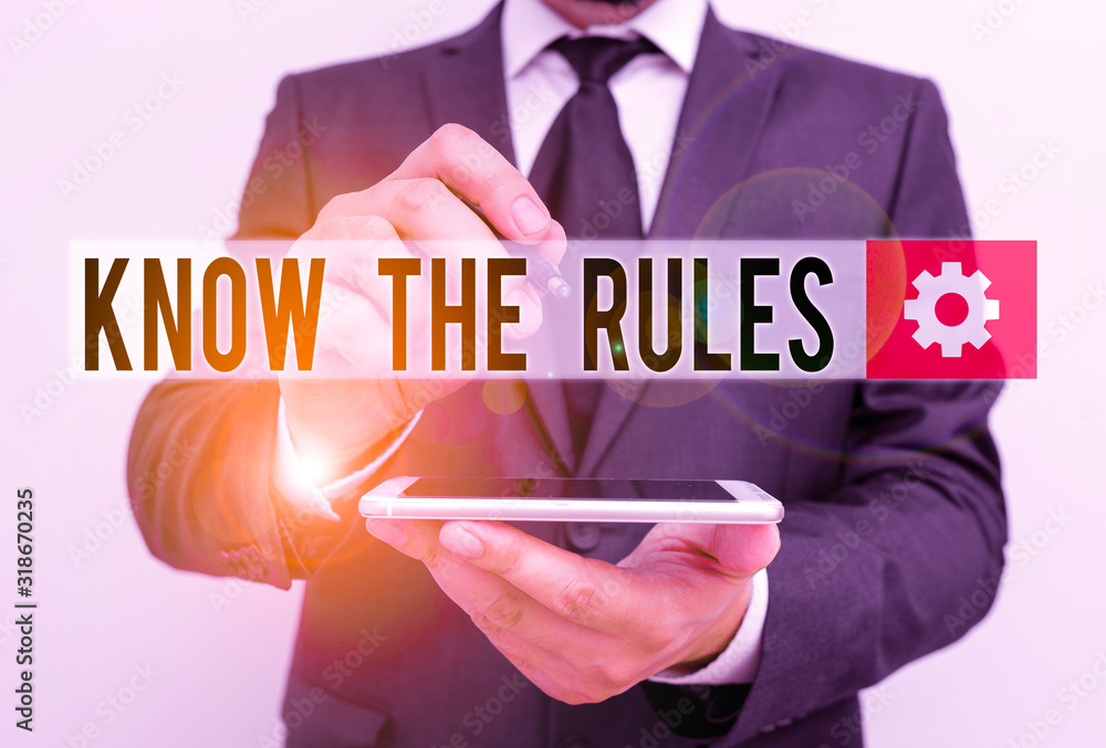 Poster text sign showing know the rules. business photo text learn the accepted principle or instructions t