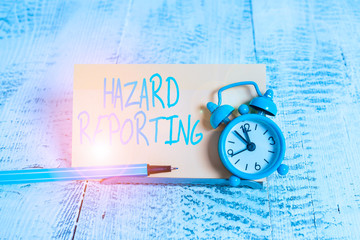 Handwriting text Hazard Reporting. Conceptual photo account or statement describing the danger or...