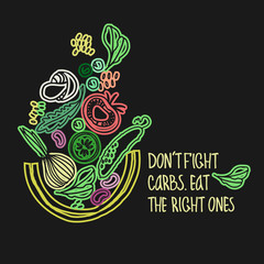 Concept of low-carb diets like keto. Concept of well-balanced nutrition. Fresh fruit and vegetables ad. Hand-lettered slogan. Basket of healthy carb food illustration. Isolated on black background