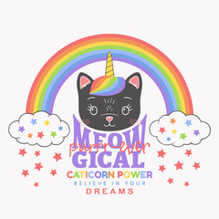 Cute black unicorn cat face with rainbow, clouds. Meowgical Purrr-ever slogan. Caticorn Power. Vector illustration design for t-shirt graphics, fashion prints, slogan tees