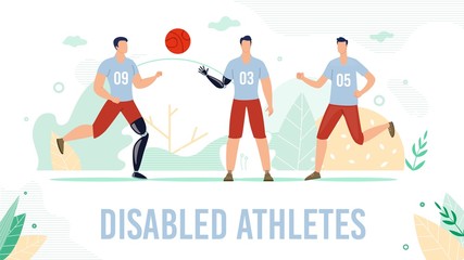 Disabled Athlete Trendy Flat Vector Banner, Poster Template. Injured Sportsman, Basketball Team Player with Hand, Leg Amputations Playing Ball and Running with Modern Robotic Prosthesis Illustration