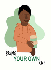 Environmentally friendly concept as man with his own reusable cup