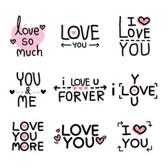 Romantic Valentines day lettering set. Calligraphy postcard or poster graphic design lettering element. 