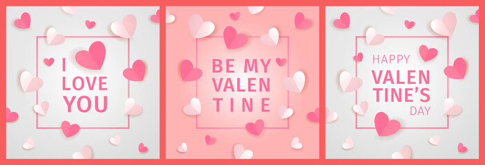 I Love You. Be My Valentine. Happy Valentines Day. Valentines day greeting card set. White and red hearts and a frame with text. Festive valentine day poster, flyer, leaflet. Vector paper design