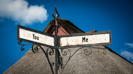 Street Sign Me versus You