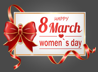 Happy womens day 8 March international holiday postcard decorated by ribbon and bow in red color. Congratulation banner set for female with flower symbols, invitation or greeting poster vector