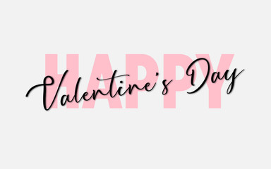 Fototapeta premium Happy Valentine's day vector, Hand Drawing Vector Lettering design illustration, romantic quote postcard, card, invitation, banner template