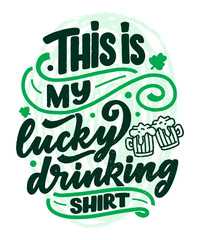 St. Patrick's Day quote, typography greeting card template. Lettering slogan for print, t-shirt, festive design element. Vector