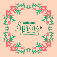 Obraz premium Unique Element design of leaves and red floral frame, for welcome spring poster design. Vector