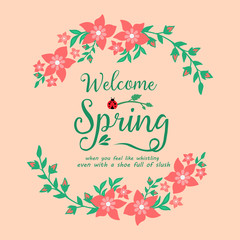 The unique pattern leaf and floral frame design, for welcome spring greeting card concept. Vector
