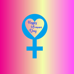 Happy Woman's Day 8 March