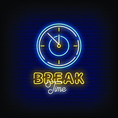 Break Time Neon Signs Style Text Vector