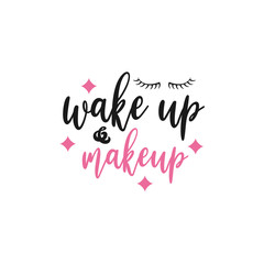 Makeup quote lettering typography