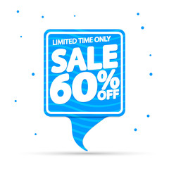 Sale 60% off, speech bubble banner, discount tag design template, vector illustration