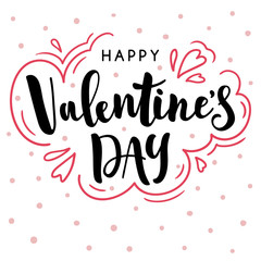 Happy valentines day phrase. Beautiful hand-drawn holiday lettering. Vector template for print or greeting card.