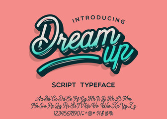Dream up. Lettering print on sticker or clothes. Script font. Vector illustration.