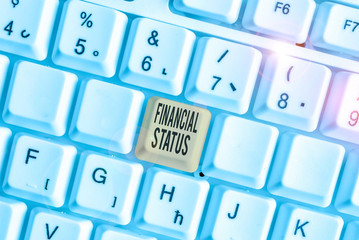 Text sign showing Financial Status. Business photo text level of income into which applicants are...