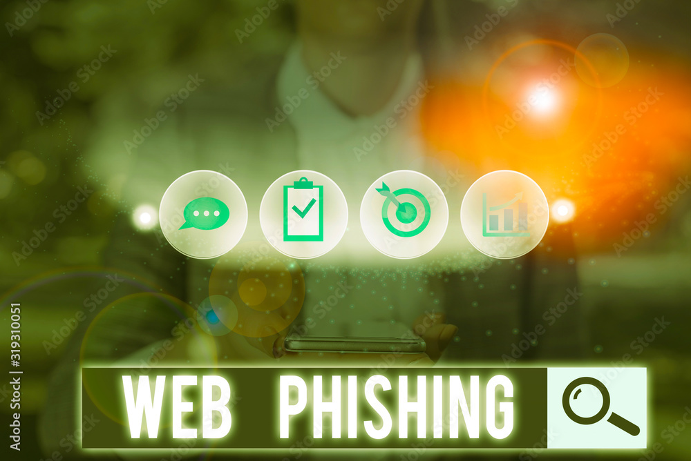 Poster text sign showing web phishing. business photo text fraudulent attempt to obtain sensitive details b