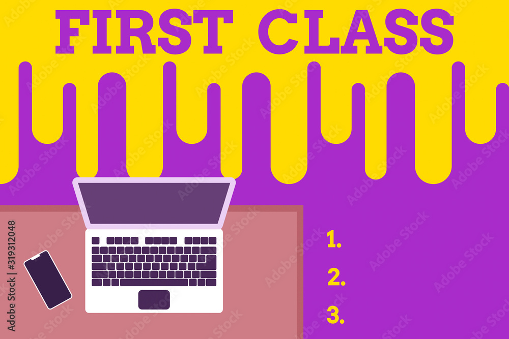 Poster text sign showing first class. business photo text the most expensive and most luxurious class of ac
