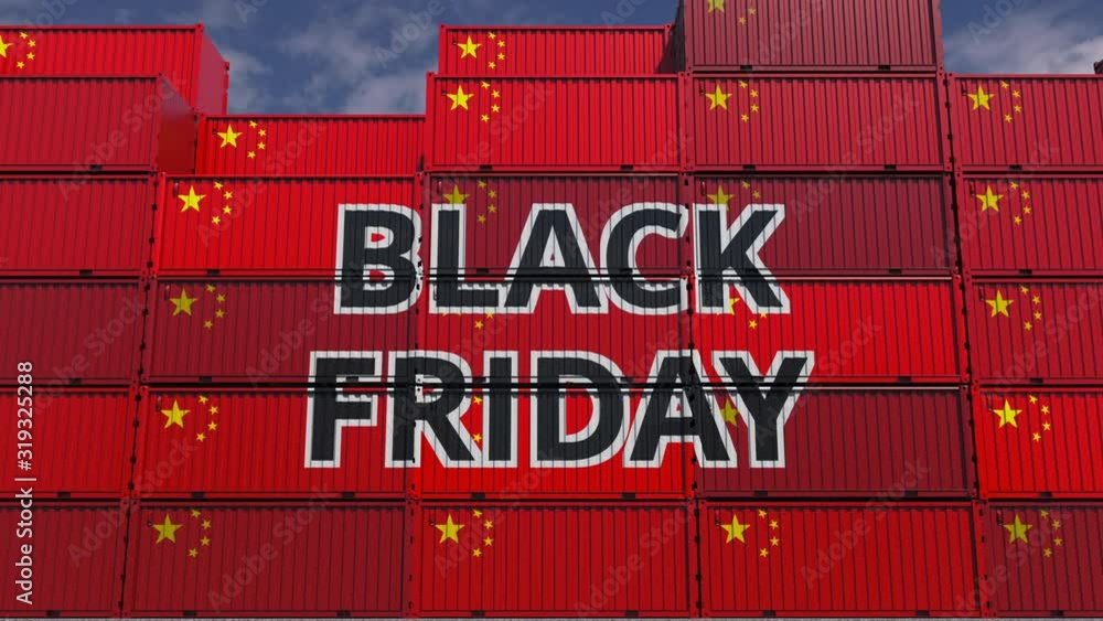 Poster containers with black friday text and national flags of china. chinese commerce related 3d animation
