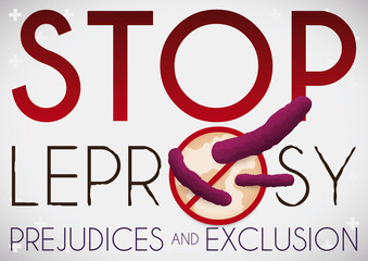 Design Promoting Stop Leprosy, Prejudices and Exclusion with Banning Signal, Vector Illustration